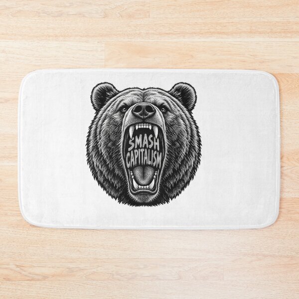 Item preview, Smash Capitalism Roaring Bear Protest Art designed and sold by Owcomm.