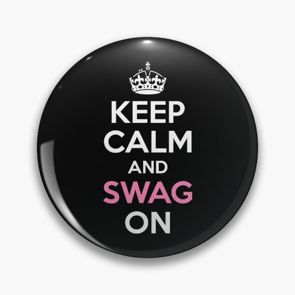 Item preview, Keep Calm and Swag On Crown Parody Trending Quote designed and sold by khdmalakarak.