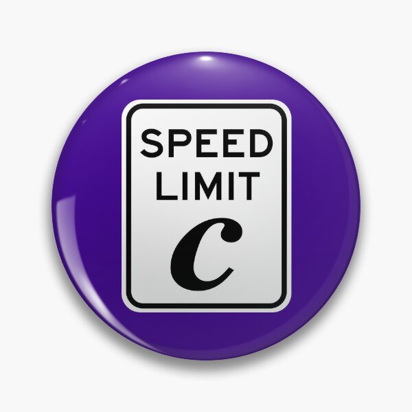 Item preview, Speed Limit Light Speed (c) Sign designed and sold by Karate Octopus.