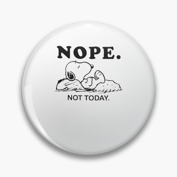 Item preview, Snoopy Nope Not Today Peanuts designed and sold by LittleMamastore.