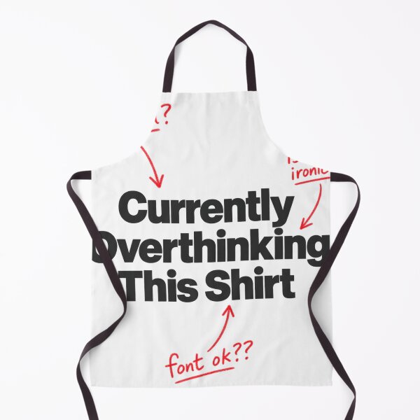 Item preview, Currently Overthinking This Shirt Funny Meta Design designed and sold by ys96.