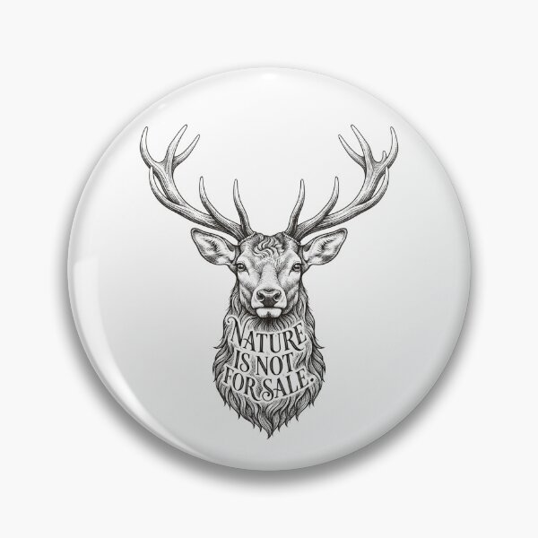 Item preview, Nature Is Not For Sale Deer Head designed and sold by Owcomm.