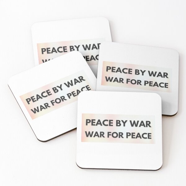 Item preview, Peace by war war for peace designed and sold by Undonemadenew.