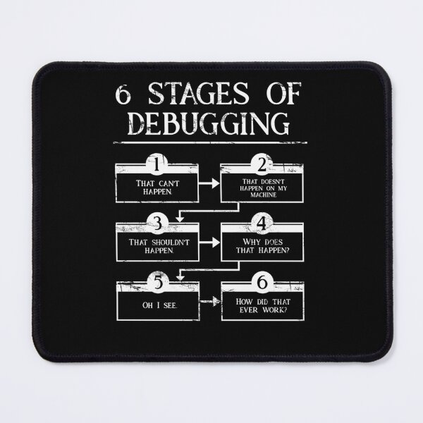 Item preview, 6-Stages-Of-Debugging designed and sold by odmarkkrfilej.