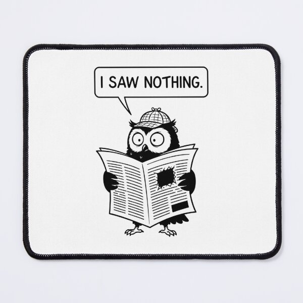 Item preview, I Saw Nothing – Funny Detective Owl – Relatable Sarcastic Introvert Art Tee designed and sold by bobscraze.