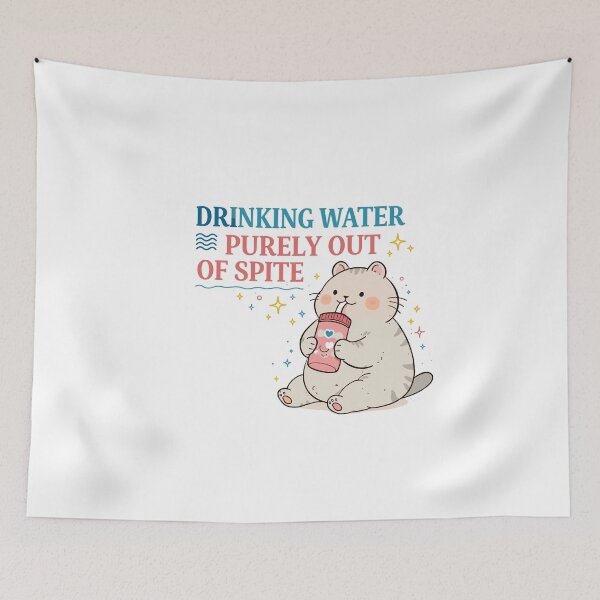 Item preview, Drinking Water Purely Out Of Spite Cat Poster designed and sold by Matinez Pink.