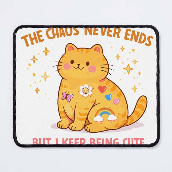 Item preview, The Chaos Never Ends Cute Orange Cat Poster designed and sold by Matinez Pink.