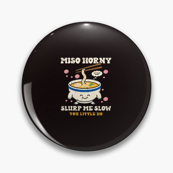 Item preview, Miso Horny Funny Inappropriate Japanese Food Humor designed and sold by ImeldaSparks.