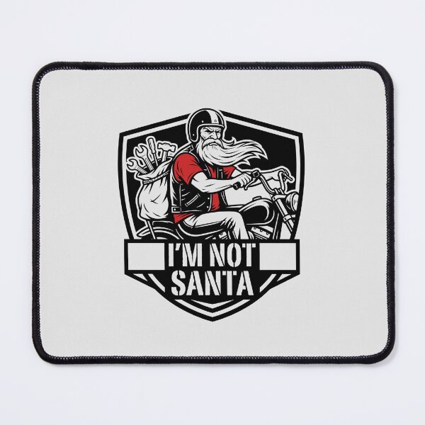 Item preview, I'm Not Santa Biker Mechanic Tools Motorcycle Christmas Graphic designed and sold by KiwiRider.