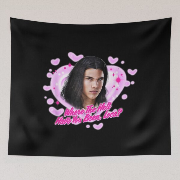 Item preview, Twilight Jacob Black Where The Hell Have You Been Loca designed and sold by VibePrints42.