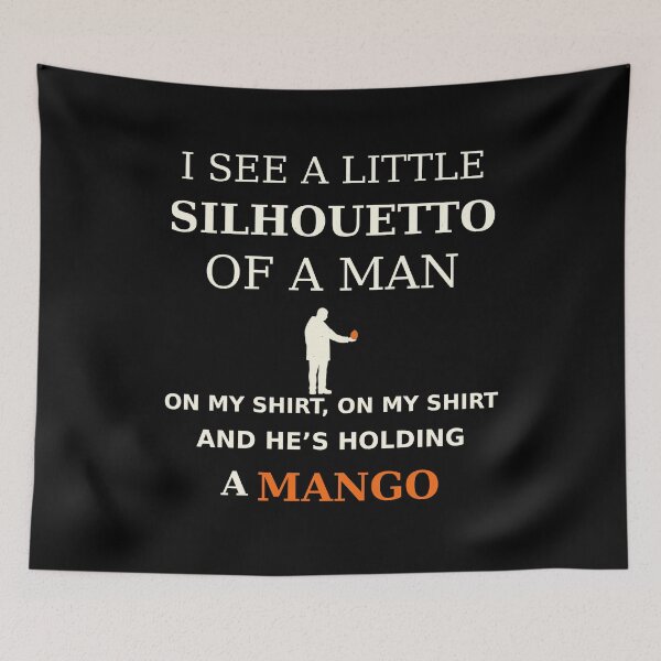 Item preview, I See A Little Silhouetto Of A Man Holding A Mango Funny Misheard Lyrics Graphic designed and sold by ZaDonShop.