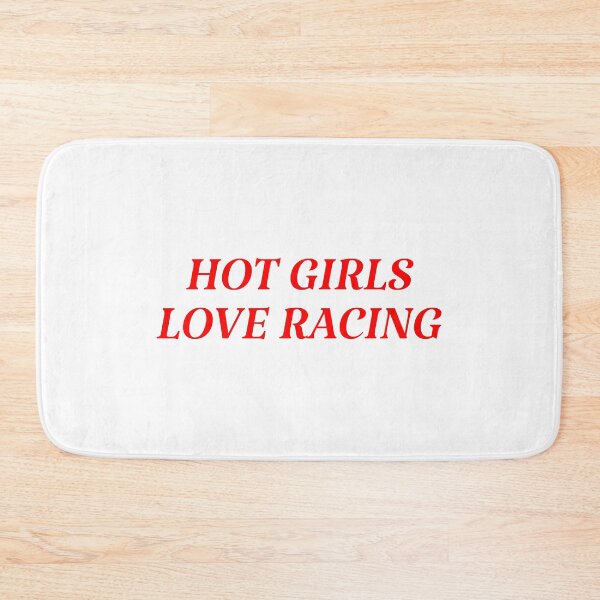 Item preview, Hot girls love racing designed and sold by Karisdesignss.