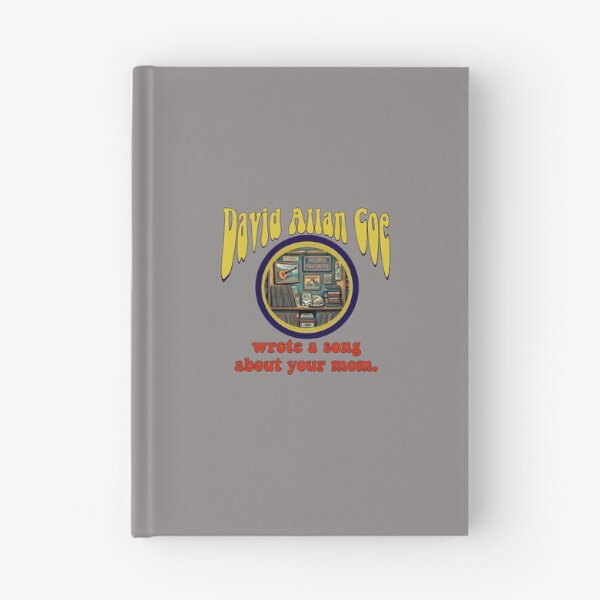 Item preview, David Allan Coe Wrote A Song About Your Mom-58 designed and sold by AnnChristi1.