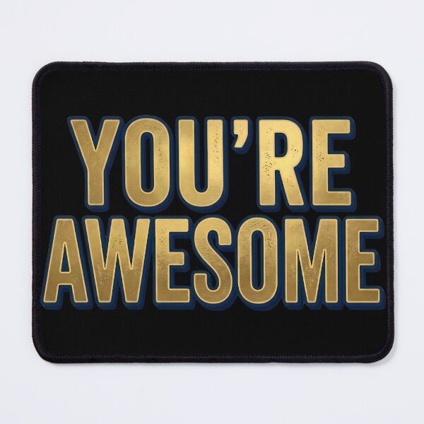 Item preview, You're Awesome Motivational Message designed and sold by The She Shed.