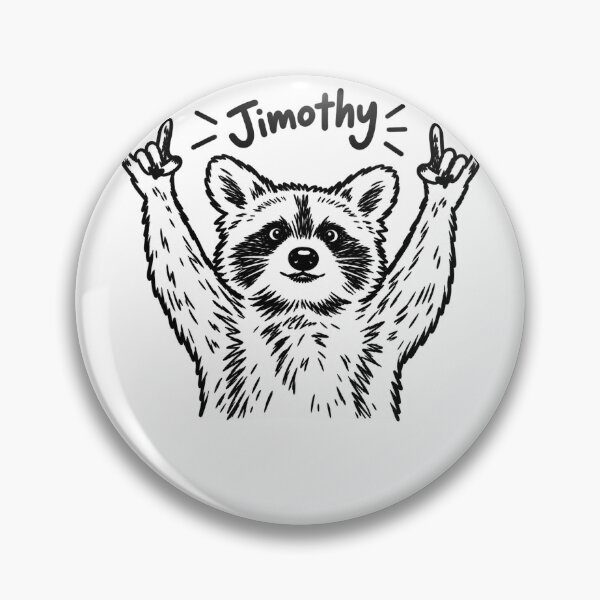 Item preview, Jimothy Raccoon funny meme designed and sold by ViolettaGlass.