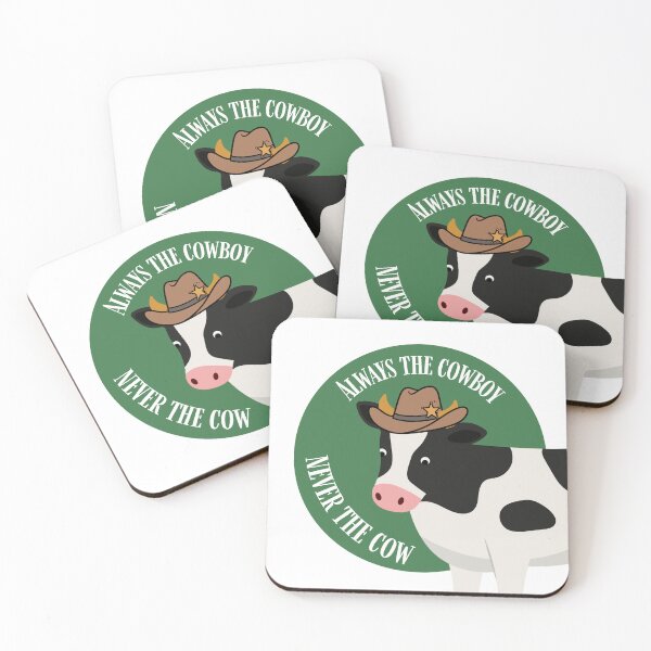 Item preview, Always the Cowboy Never the Cow designed and sold by ohfinleykaye.