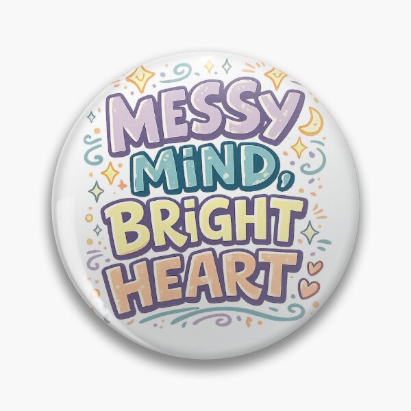 Item preview, Messy Mind Bright Heart Positive Mental Health Retro Quote Art designed and sold by inkoutninja.