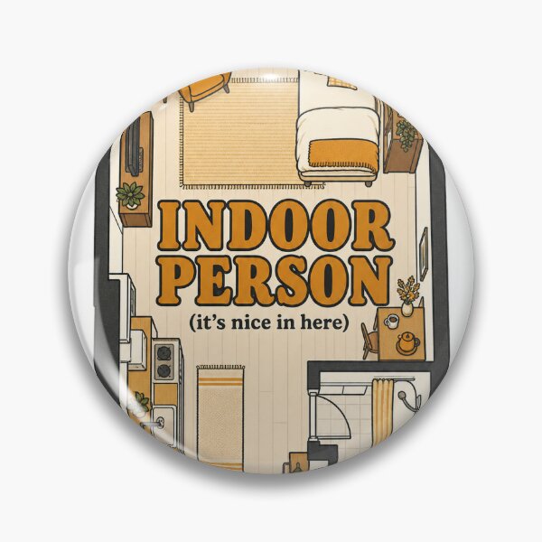 Item preview, Indoor Person Its Nice in Here Funny Homebody Design designed and sold by ys96.