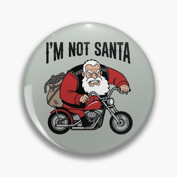 Item preview, I'm Not Santa Heavy Chains Biker Motorcycle Graphic designed and sold by KiwiRider.