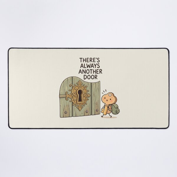 Item preview, There's Always Another Door | Cute Adventure Motivation designed and sold by MrDev.