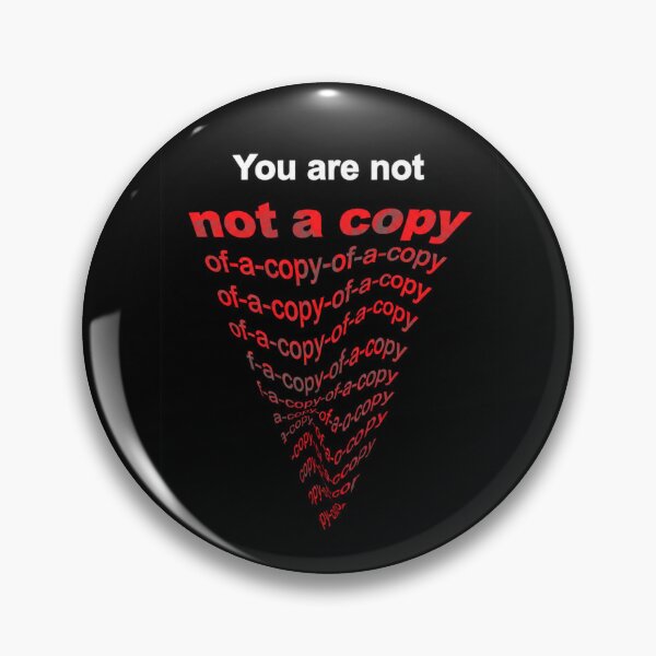 Item preview, Control You Are Not a Copy designed and sold by Harry Draws Straws.