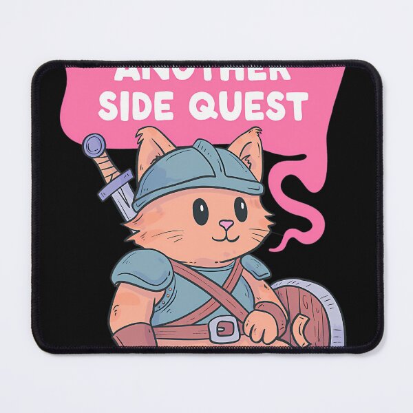 Item preview, Another Day Another Side Quest Warrior Cat designed and sold by JackieShields7.