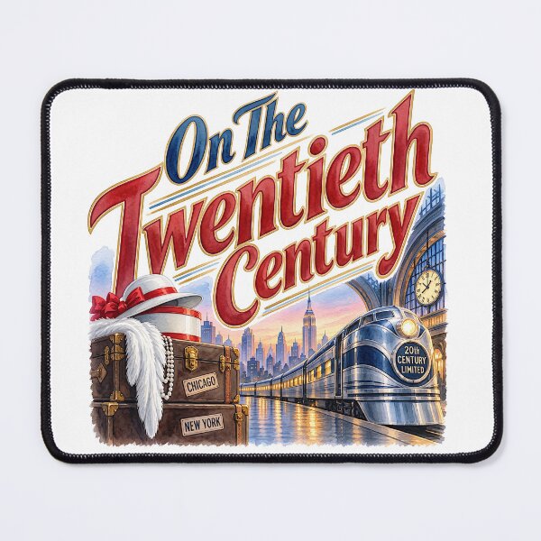 Item preview, On the Twentieth Century the Musical designed and sold by Lyric Vault - Rock on.