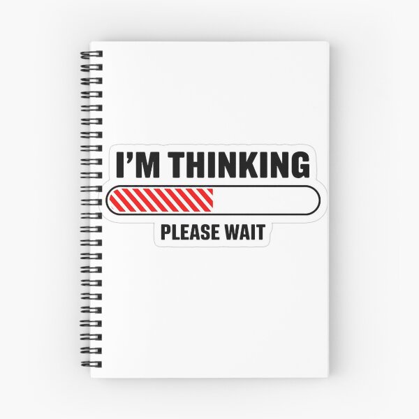 Item preview, I'm thinking Please Wait designed and sold by AestheticPrintStudio.