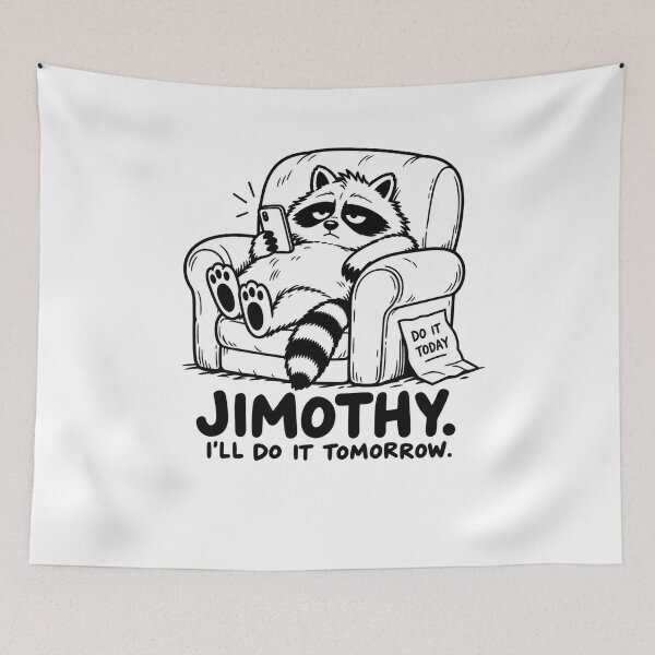Item preview, Jimothy Raccoon lazy meme designed and sold by ViolettaGlass.