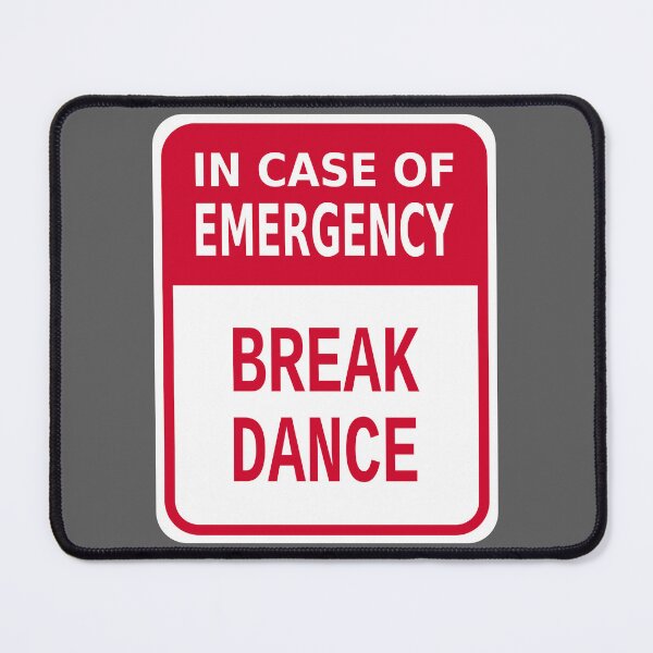 Item preview, In Case of Emergency Break Dance designed and sold by Karate Octopus.