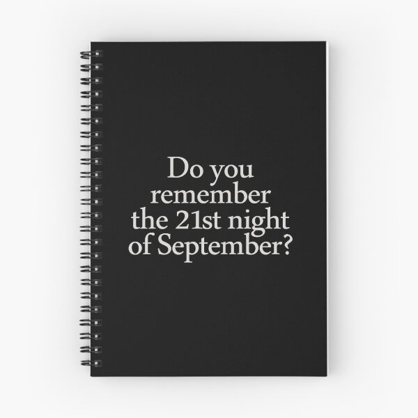 Item preview, Do You Remember The 21st Night Of September designed and sold by ruinzahelva.