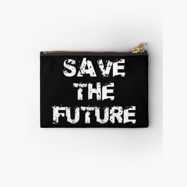 Item preview, Save the future, saying designed and sold by nijess.