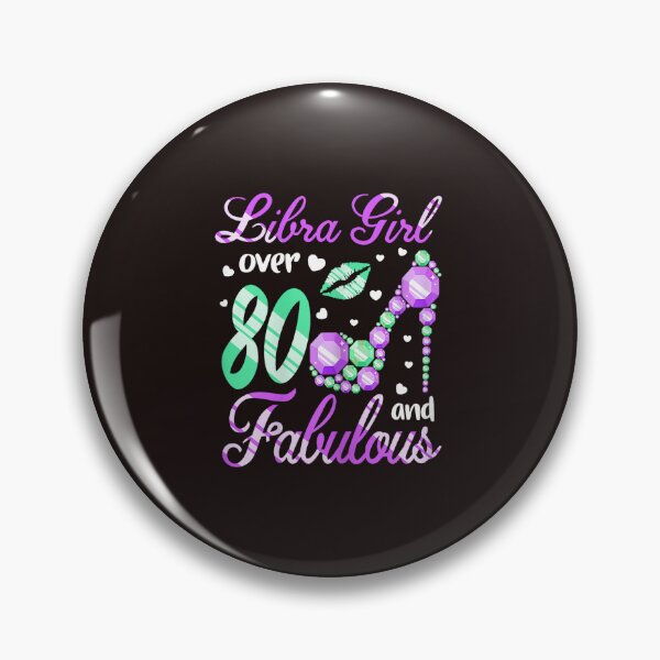 Item preview, Libra Girl Over 80 And Fabulous 80th Birthday High Heels Glam designed and sold by mari-kayden.