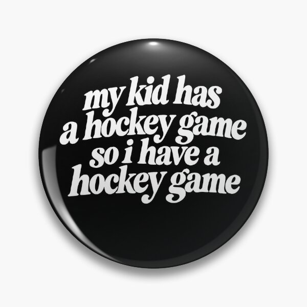 Item preview, My kid has a hockey game so i have a hockey game designed and sold by mlodiljoni.