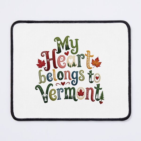 Item preview, My Heart Belongs to Vermont - Cute Souvenir Travelers Gift for Men Women & Kids designed and sold by Mozaic Clothes.
