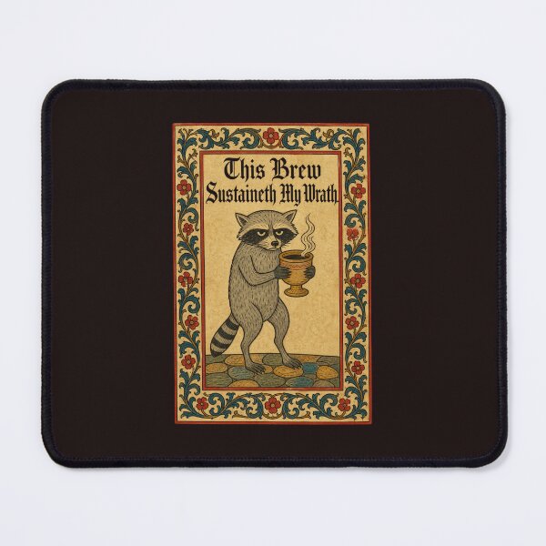 Item preview, This Brew Sustaineth My Wrath Medieval Raccoon Coffee Lover designed and sold by mari-kayden.