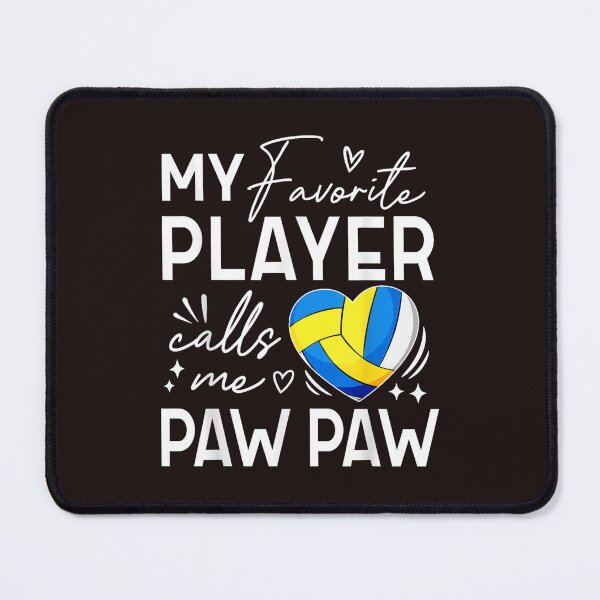 Item preview, My Favorite Volleyball Player Calls Me Paw Paw Grandpa Sport designed and sold by mari-kayden.