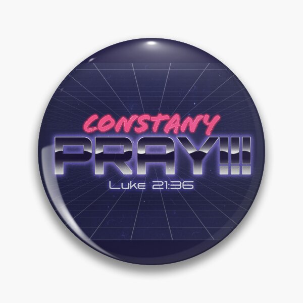 Item preview, Constantly Pray!!! designed and sold by Southpaw Graphics.