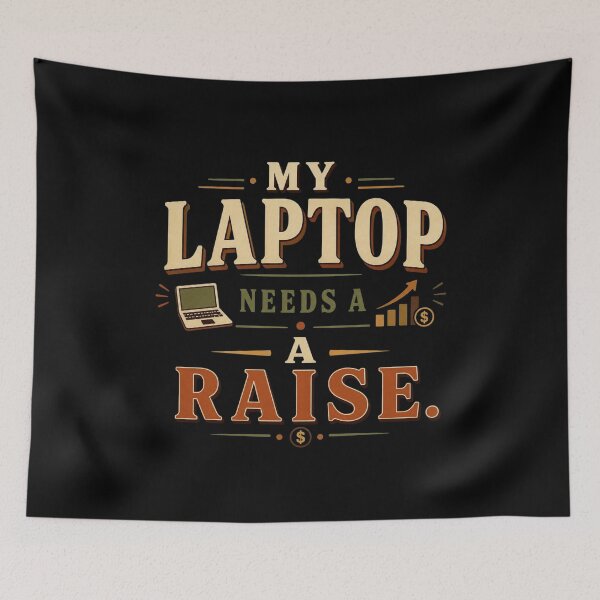 Item preview, My Laptop Needs a Raise. | Funny Office & Work Humor Retro Typography designed and sold by Irene Catchmind.
