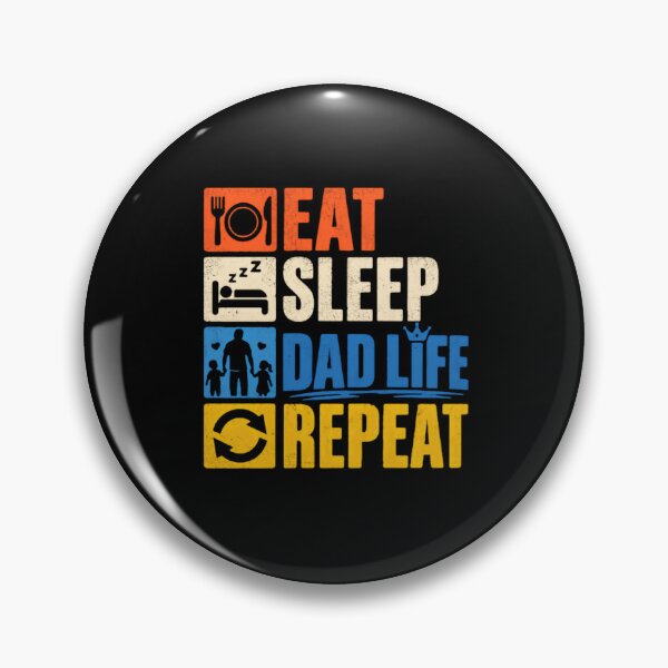 Item preview, Eat Sleep Dad Life Repeat Father Everyday Dad Life designed and sold by SkeletonsDanger.
