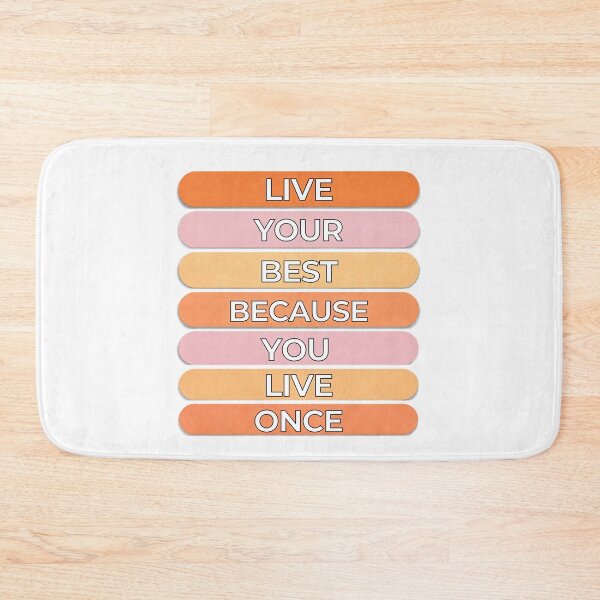 Item preview, Live Your Best Because You Live Once designed and sold by GoodPlaceToShop.
