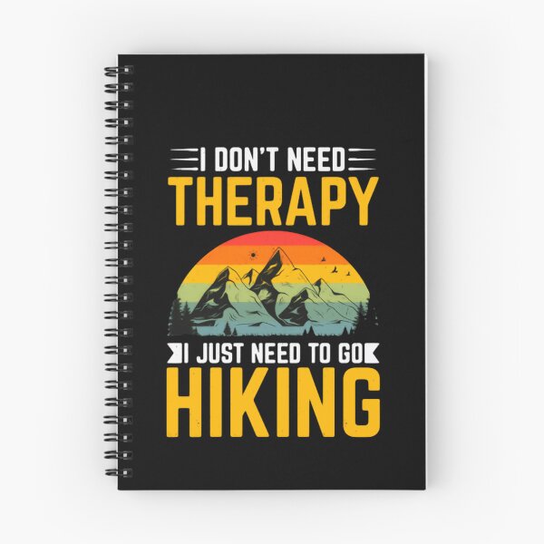 Item preview, I Don't Need Therapy I Just Need To Go Hiking Hiker Mountain Outdoor Adventure designed and sold by JonesFlora2025.