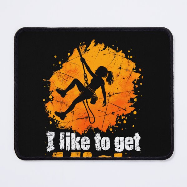 Item preview, I Like To Get High Climbing Rock Climber Outdoor Adventure designed and sold by JonesFlora2025.