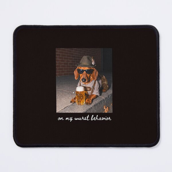 Item preview, On My Wurst Behavior Dachshund Oktoberfest Beer Lover designed and sold by ImeldaSparks.