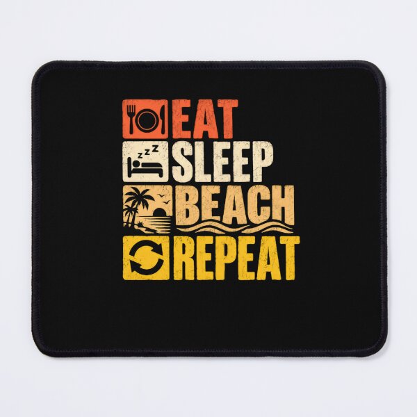 Item preview, Eat Sleep Beach Repeat Beach Lover Vacation Summer Holiday Getaway designed and sold by HumansStuck12.