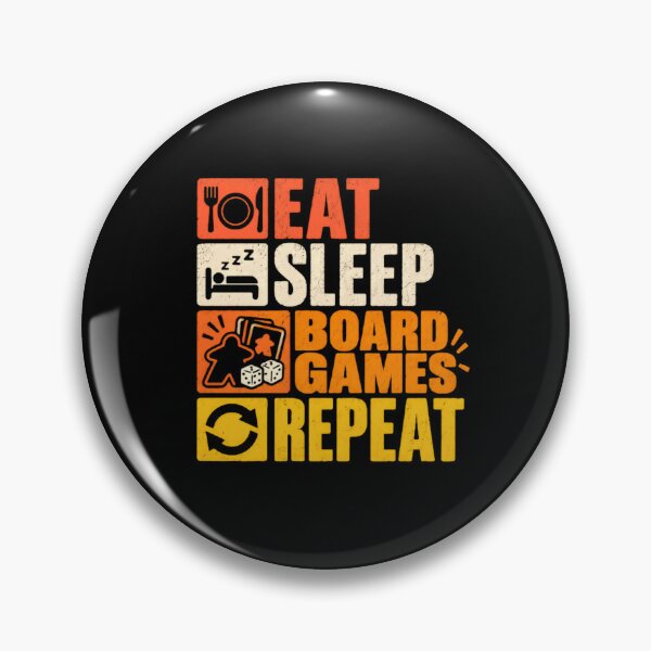 Item preview, Eat Sleep Board Games Repeat Tabletop Gamer Hobbyist designed and sold by SkeletonsDanger.
