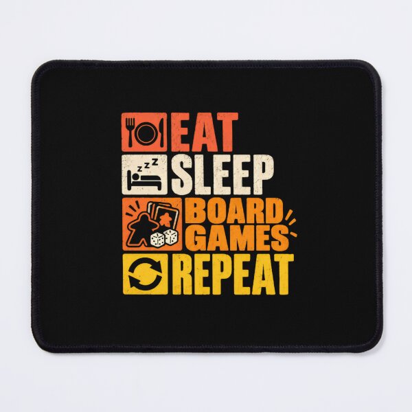 Item preview, Eat Sleep Board Games Repeat Tabletop Gamer Hobbyist designed and sold by SkeletonsDanger.