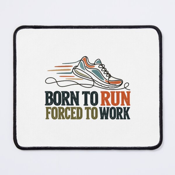 Item preview, Born To Run Forced To Work Runner Marathon Jogger Athlete Fitness designed and sold by SEEM-drawing.
