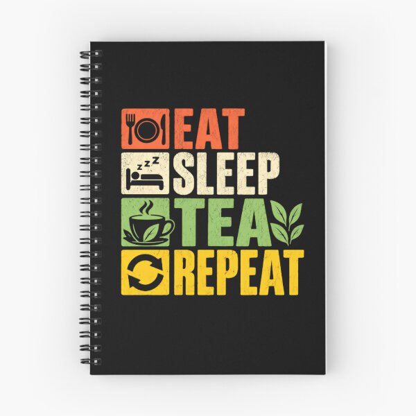 Item preview, Eat Sleep Tea Repeat Tea Lover Daily Routine designed and sold by SkeletonsDanger.