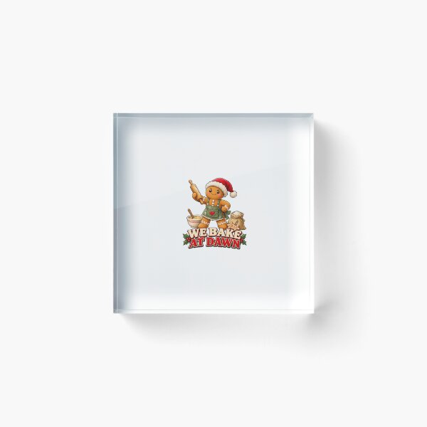 Item preview, We Bake at Dawn Christmas Gingerbread Baker designed and sold by skyartdesign.